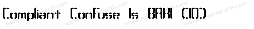 Compliant Confuse 1s BRK1 (10)字体转换